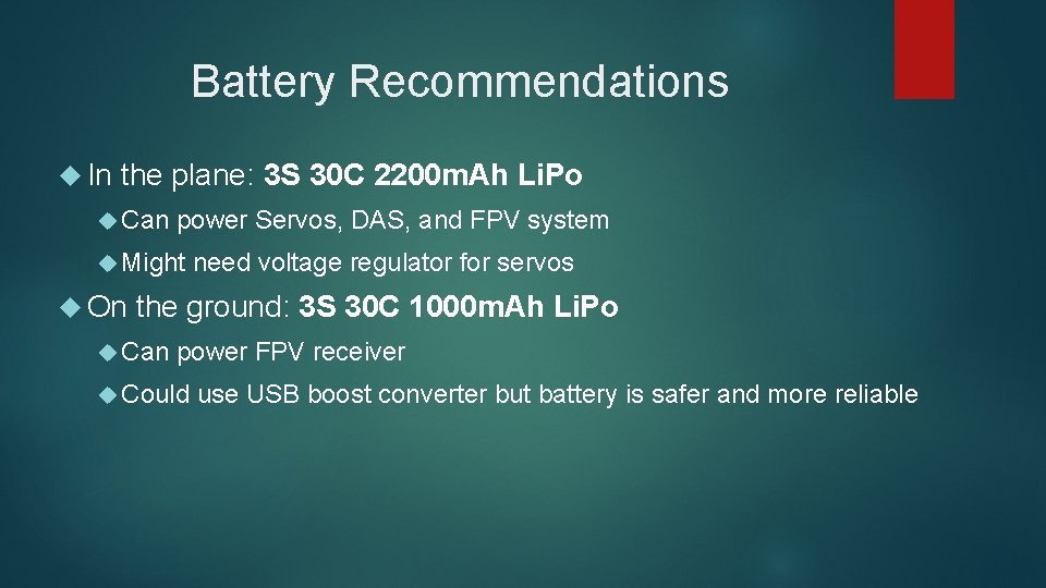 Battery Recommendations In the plane: 3 S 30 C 2200 m. Ah Li. Po