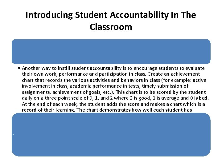 Introducing Student Accountability In The Classroom Keep an achievement chart • Another way to