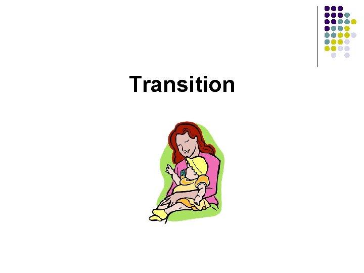 Transition Transition
