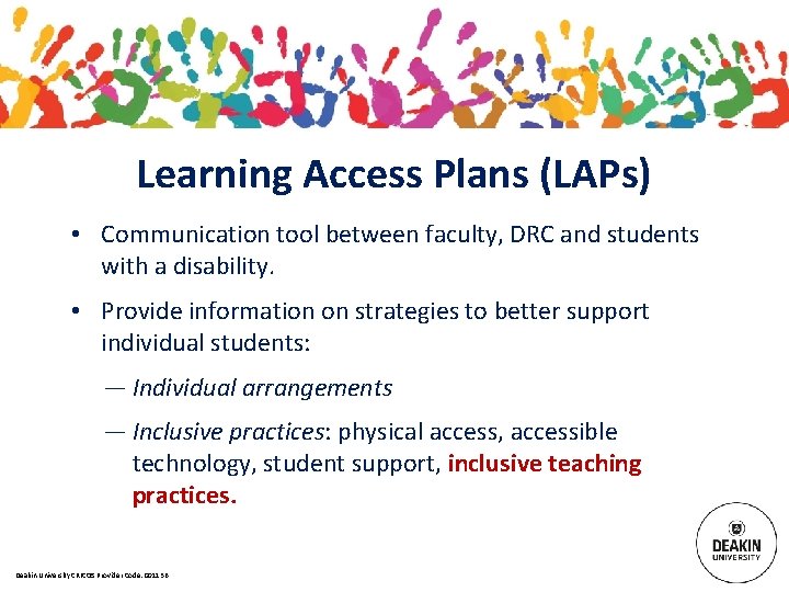 Learning Access Plans (LAPs) • Communication tool between faculty, DRC and students with a