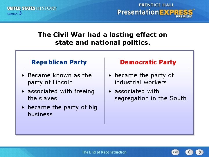 Chapter Section 3 25 Section 1 The Civil War had a lasting effect on