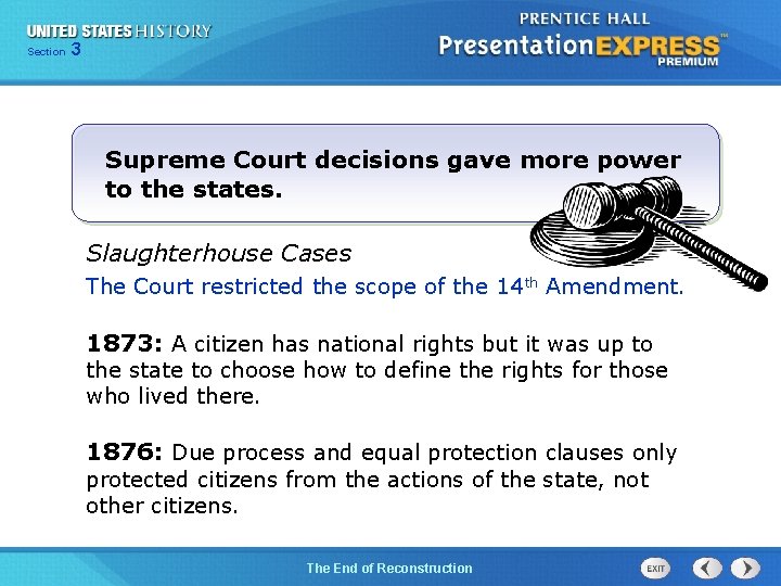 Chapter Section 3 25 Section 1 Supreme Court decisions gave more power to the