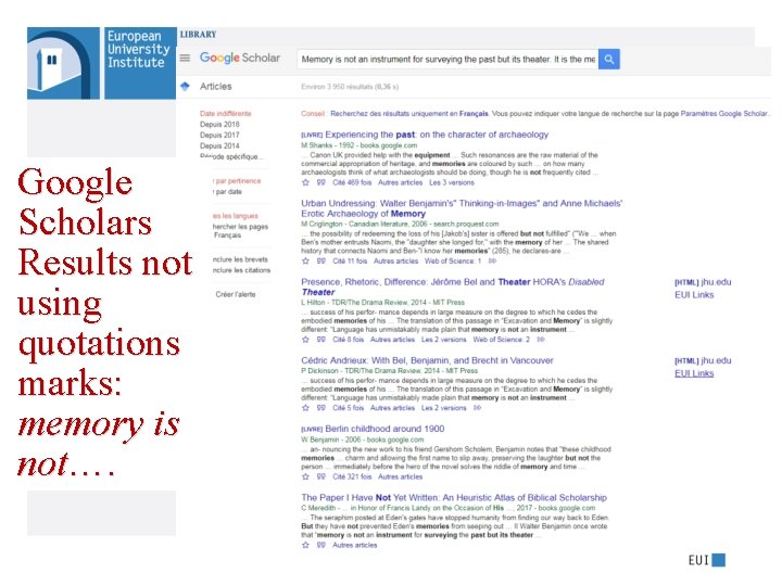 Google Scholars Results not using quotations marks: memory is not…. 