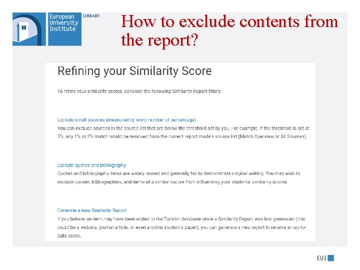 How to exclude contents from the report? 