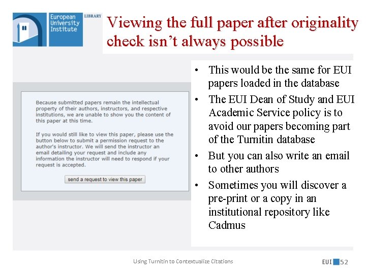 Viewing the full paper after originality check isn’t always possible • This would be