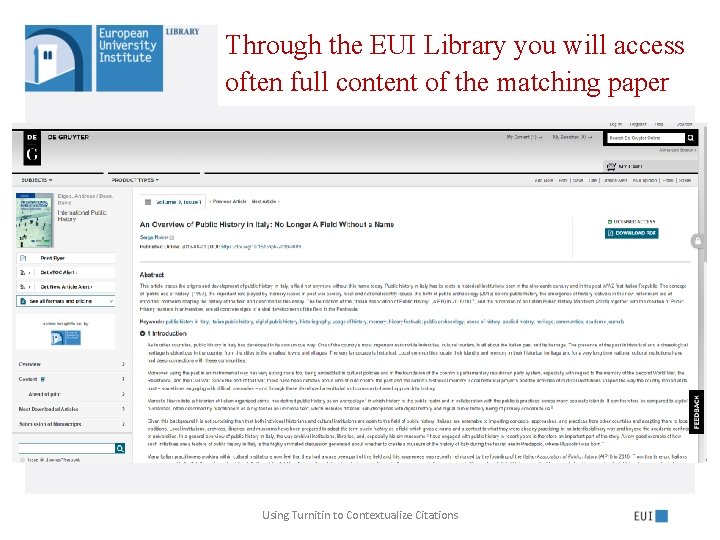 Through the EUI Library you will access often full content of the matching paper