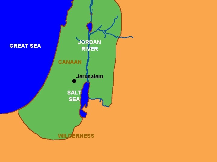 GREAT SEA JORDAN RIVER FIRSTBORN CANAAN Jerusalem SALT SEA WILDERNESS 