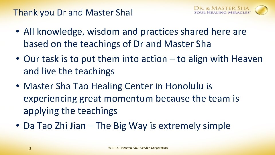 Thank you Dr and Master Sha! • All knowledge, wisdom and practices shared here