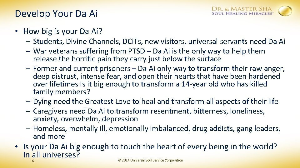 Develop Your Da Ai • How big is your Da Ai? – Students, Divine