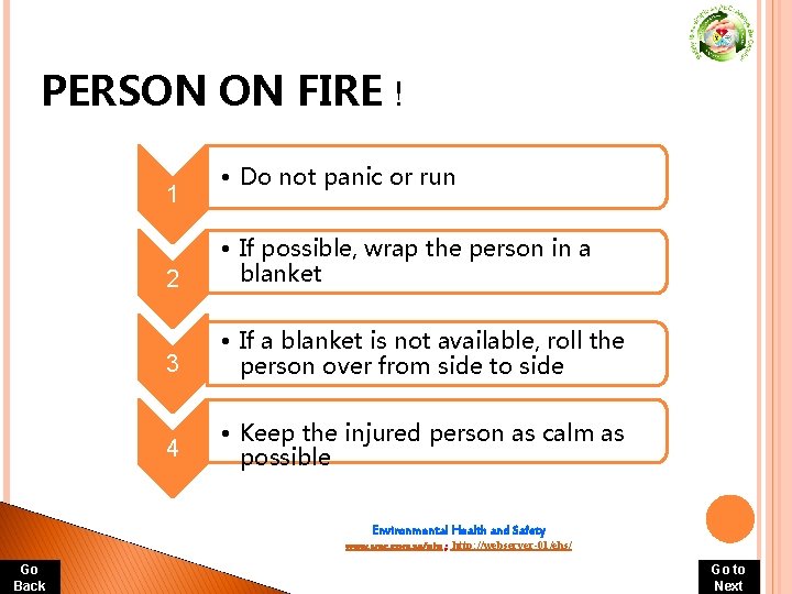 PERSON ON FIRE ! 1 • Do not panic or run 2 • If PERSON ON FIRE ! 1 • Do not panic or run 2 • If
