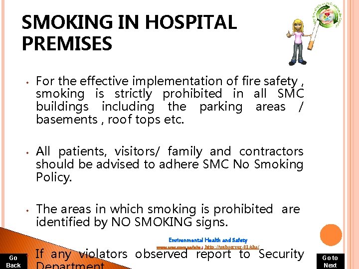 SMOKING IN HOSPITAL PREMISES • • • For the effective implementation of fire safety SMOKING IN HOSPITAL PREMISES • • • For the effective implementation of fire safety