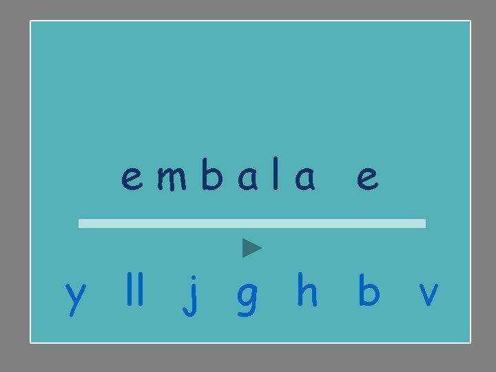 embalaje y ll j g h b v 