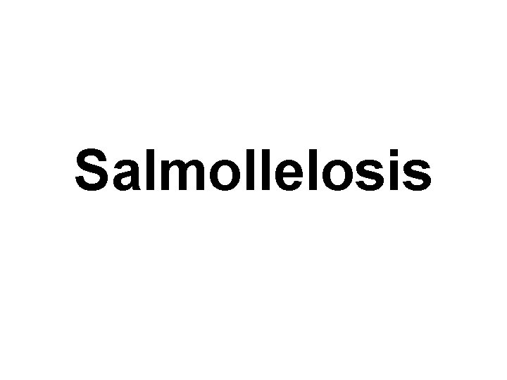 Salmollelosis 