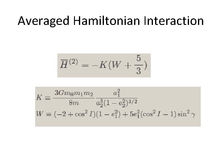 Averaged Hamiltonian Interaction 