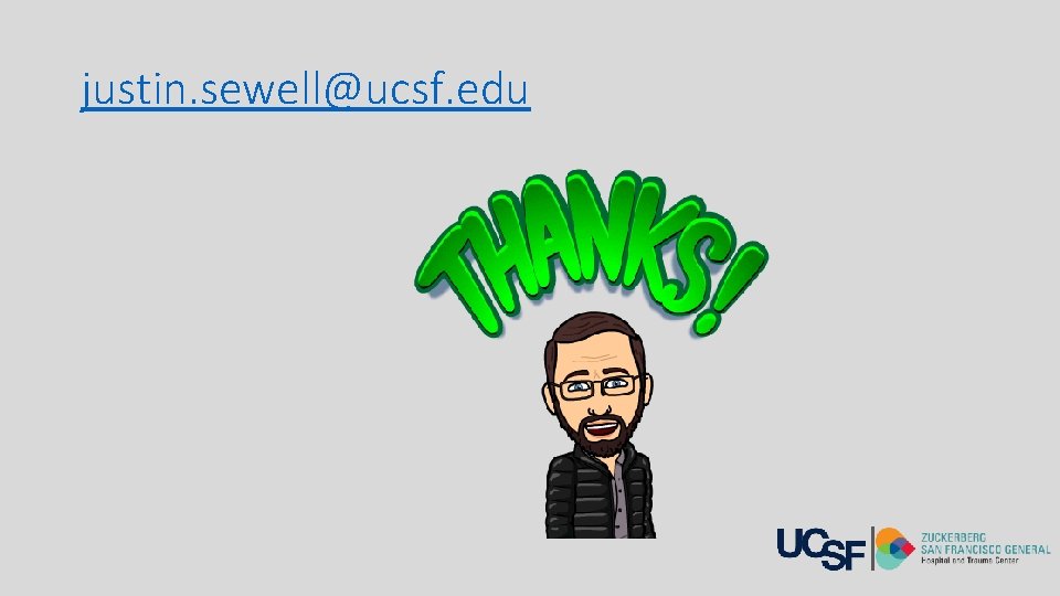 justin. sewell@ucsf. edu 
