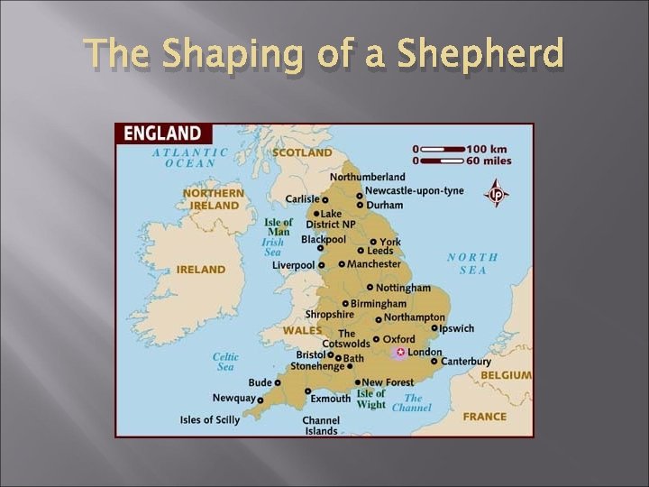 The Shaping of a Shepherd 