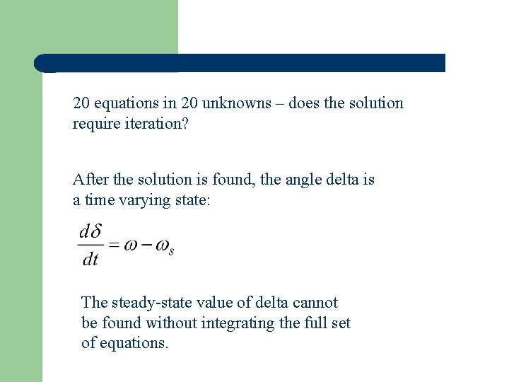 20 equations in 20 unknowns – does the solution require iteration? After the solution