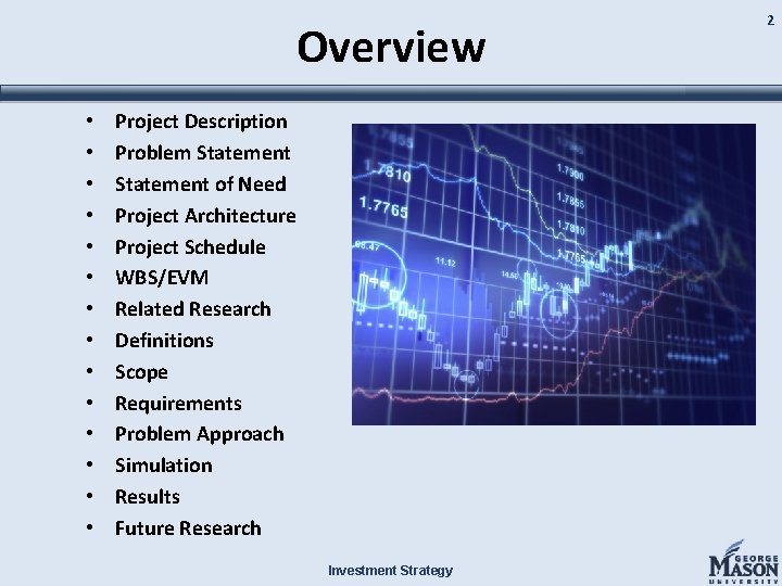 Overview • • • • Project Description Problem Statement of Need Project Architecture Project
