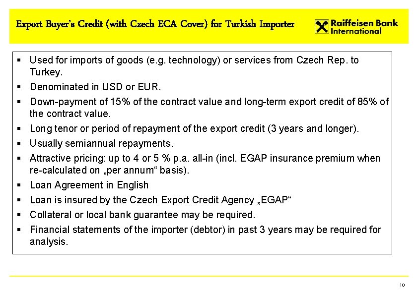 Export Buyer’s Credit (with Czech ECA Cover) for Turkish Importer § Used for imports