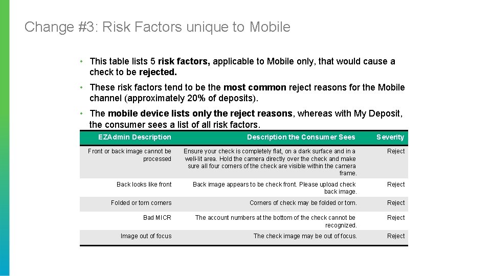 Change #3: Risk Factors unique to Mobile • This table lists 5 risk factors,