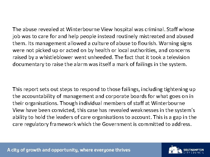 The abuse revealed at Winterbourne View hospital was criminal. Staff whose job was to