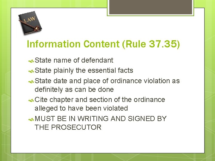 Information Content (Rule 37. 35) State name of defendant State plainly the essential facts