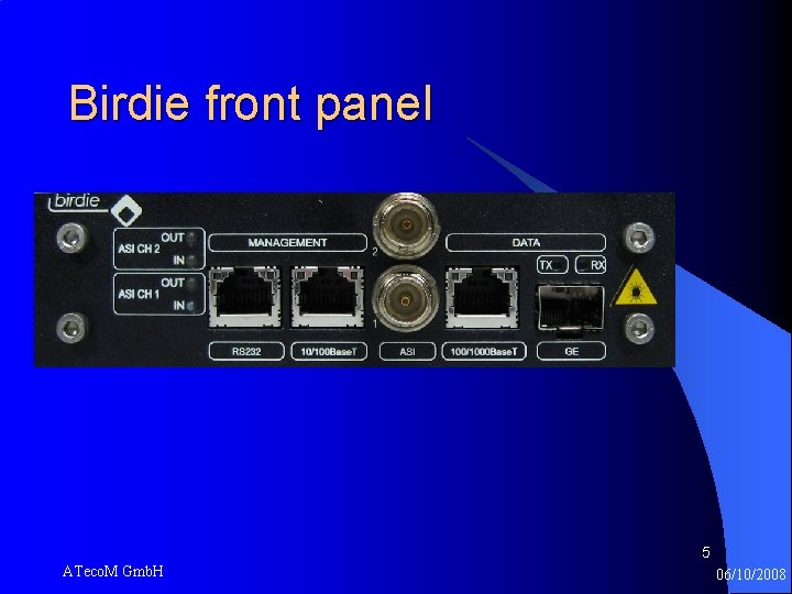Birdie front panel 5 ATeco. M Gmb. H 06/10/2008 