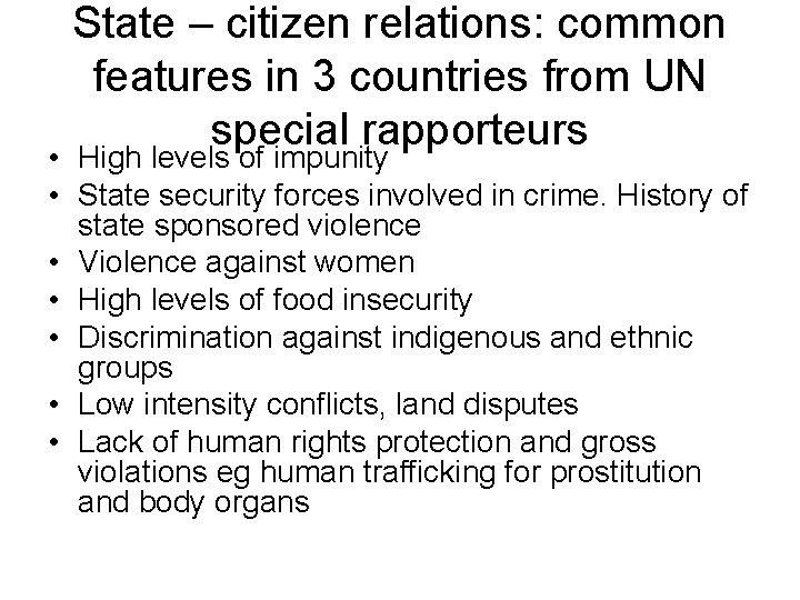 State – citizen relations: common features in 3 countries from UN special rapporteurs •