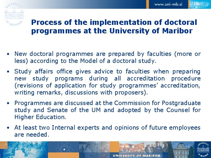 Process of the implementation of doctoral programmes at the University of Maribor • New
