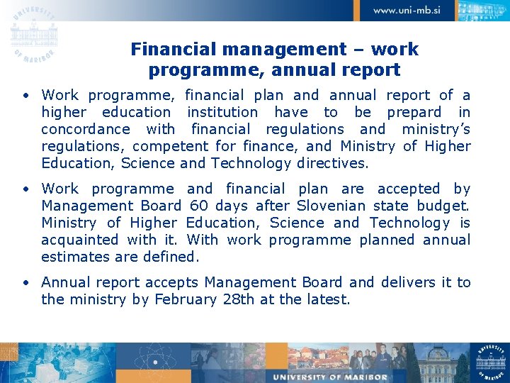 Financial management – work programme, annual report • Work programme, financial plan and annual