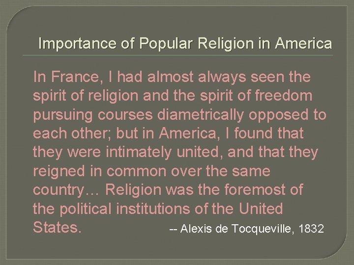 Importance of Popular Religion in America In France, I had almost always seen the
