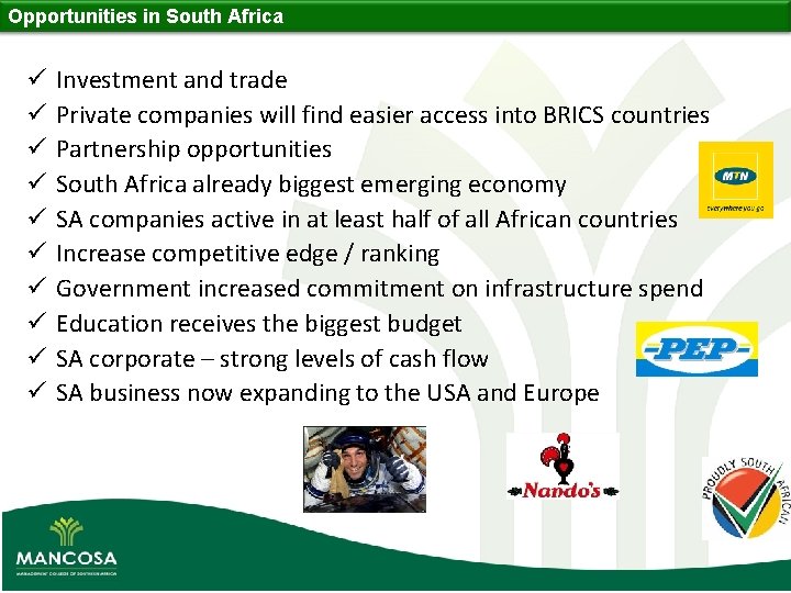 Opportunities in South Africa ü ü ü ü ü Investment and trade Private companies