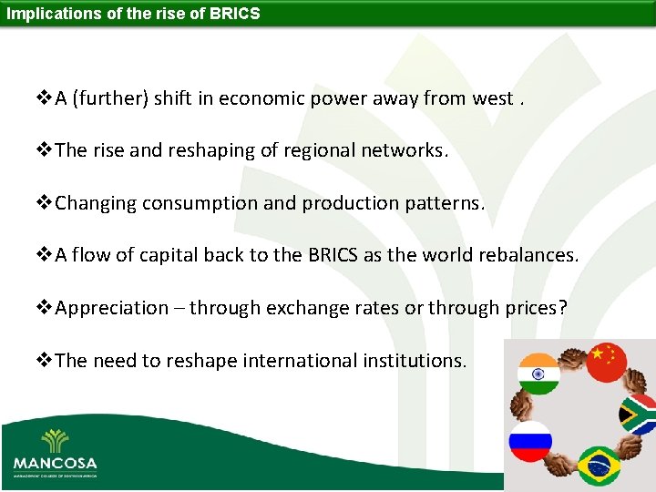 Implications of the rise of BRICS v. A (further) shift in economic power away