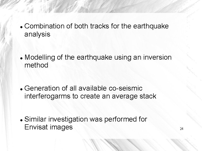  Combination of both tracks for the earthquake analysis Modelling of the earthquake using