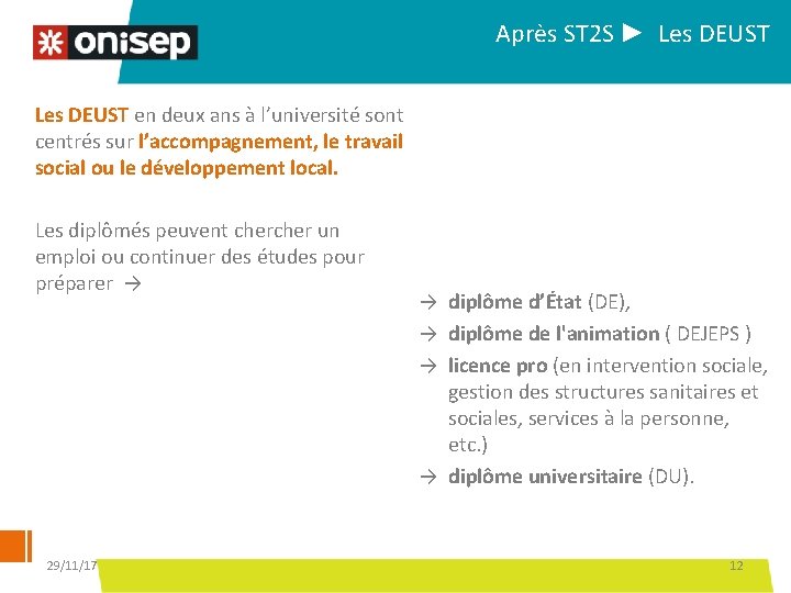 Après ST 2 S ► Les DEUST en deux ans à l’université sont centrés