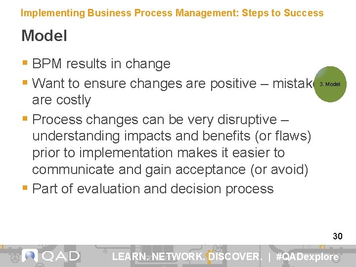 Implementing Business Process Management: Steps to Success Model § BPM results in change §