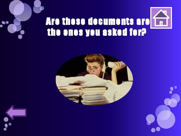 Are these documents are the ones you asked for? 