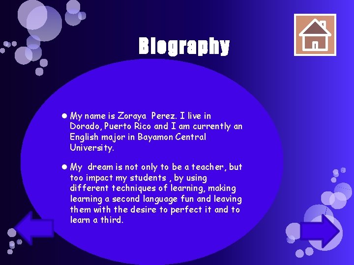 Biography My name is Zoraya Perez. I live in Dorado, Puerto Rico and I