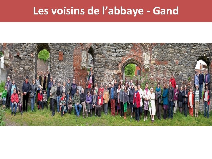 Les voisins de l’abbaye - Gand 