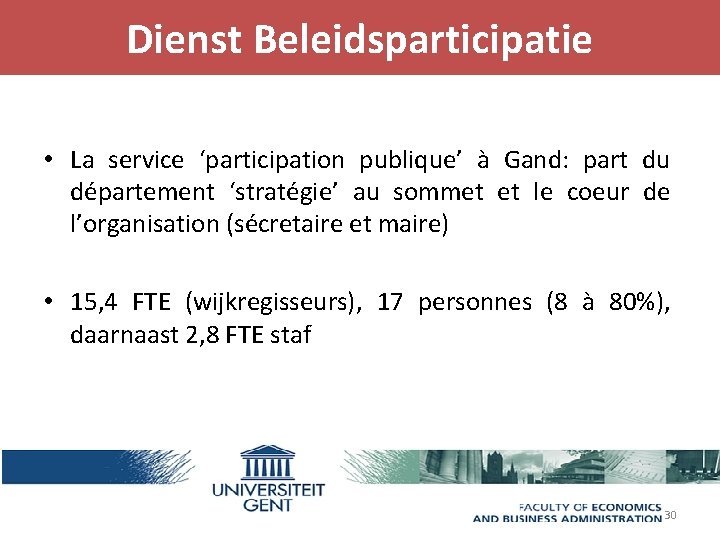Dienst Beleidsparticipatie • La service ‘participation publique’ à Gand: part du département ‘stratégie’ au