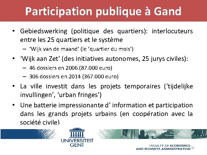 Participation publique à Gand • Gebiedswerking (politique des quartiers): interlocuteurs entre les 25 quartiers