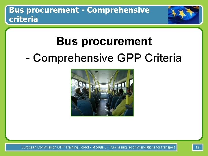 Bus procurement - Comprehensive criteria Bus procurement - Comprehensive GPP Criteria - European Commission