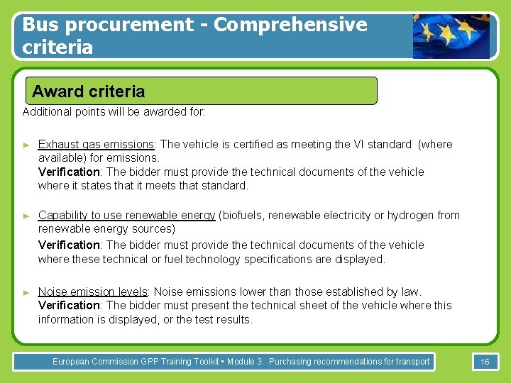 Bus procurement - Comprehensive criteria Award criteria Additional points will be awarded for: ►