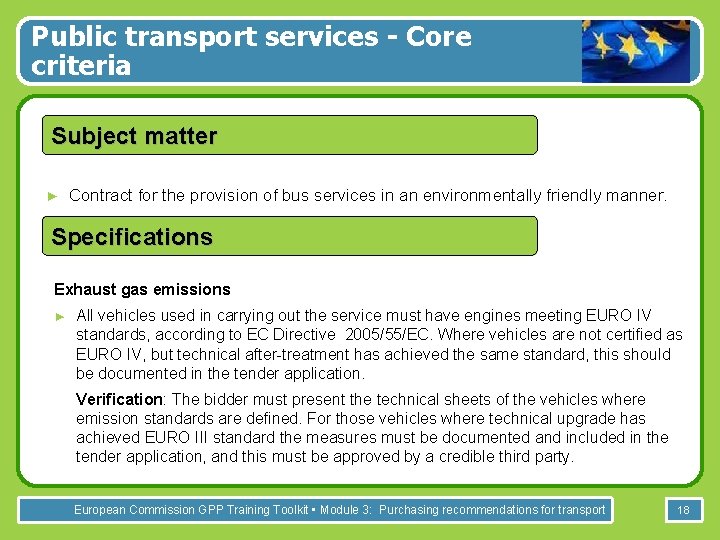 Public transport services - Core criteria Subject matter ► Contract for the provision of