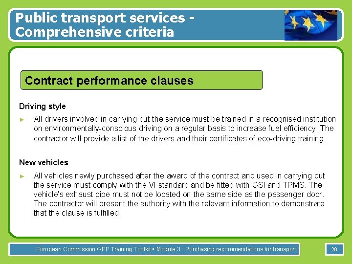 Public transport services Comprehensive criteria Contract performance clauses Driving style ► All drivers involved