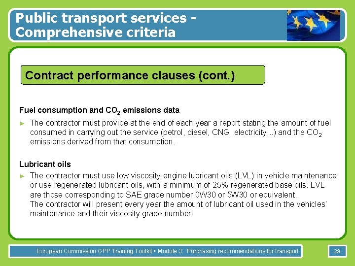 Public transport services Comprehensive criteria Contract performance clauses (cont. ) Fuel consumption and CO