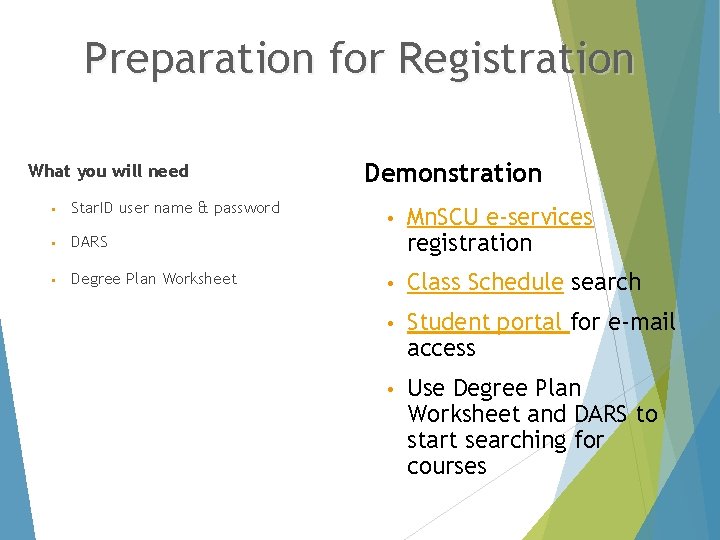 Preparation for Registration What you will need • Star. ID user name & password
