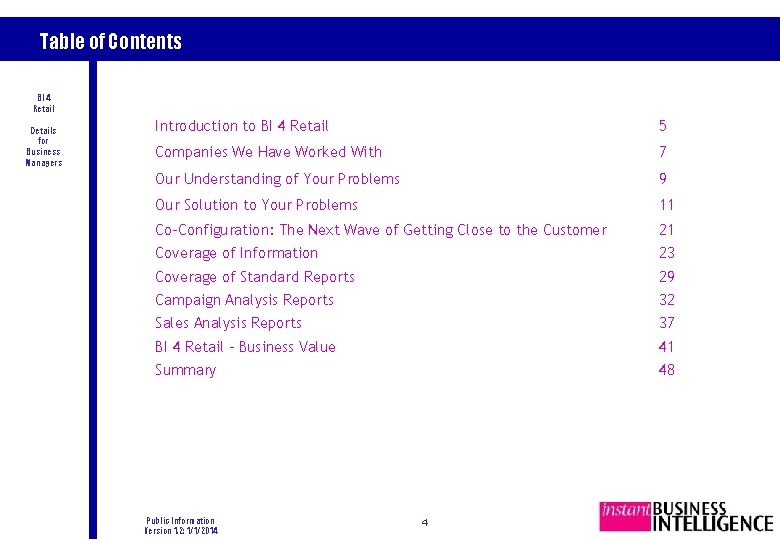 Table of Contents BI 4 Retail Details for Business Managers Introduction to BI 4