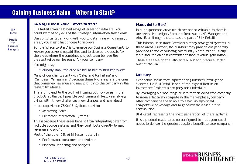 Gaining Business Value – Where to Start? BI 4 Retail Details for Business Managers