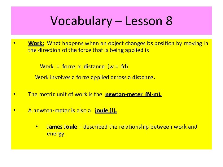 Vocabulary – Lesson 8 • Work: What happens when an object changes its position